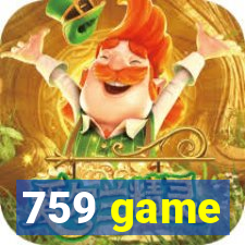 759 game